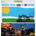 Herbie Mann / ハービー・マン「Live At Newport / ライヴ・アット・ニューポート」