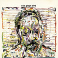 Sonny Stitt / ソニー・スティット「Stitt Plays Bird / スティット・プレイズ・バード」