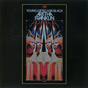 Aretha Franklin / アレサ・フランクリン「Young, Gifted And Black / ヤング・ギフティッド・アンド・ブラック」