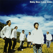 Ｂａｂｙ Ｂｏｏ「Ｌｏｖｅ ｋｎｏｔ」