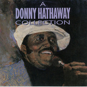 Donny Hathaway / ダニー・ハサウェイ「A Donny Hathaway Collection / ベスト・コレクション ＜ワーナー・スーパー・ベスト４０＞」