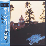 EAGLES / イーグルス「HOTEL CALIFORNIA / ホテル・カリフォルニア（ＳＨＭ－紙ジャケットＣＤ）」