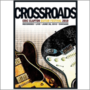 CROSSROADS GUITAR FESTIVAL 2010 / クロスロード・ギター・フェスティヴァル ２０１０