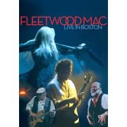 Fleetwood Mac / フリートウッド・マック「ライヴ・イン・ボストン」