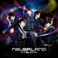 FTISLAND「NEVERLAND (通常盤)」