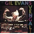 Gil Evans / ギル・エヴァンス「Svengali / スヴェンガリ」