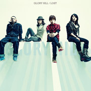 GLORY HILL「LOST」