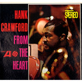 Hank Crawford / ハンク・クロフォード「From The Heart / フロム・ザ・ハート」