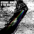 氷室京介「IF YOU WANT」