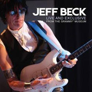 Jeff Beck / ジェフ・ベック「Live And Exclusive From The Grammy Museum / ライヴ アンド エクスクルーシヴ フロム ザ グラミー ミュージアム 【国内盤】」