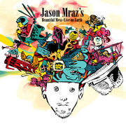 Jason Mraz's Beautiful Mess - Live On Earth / ジェイソン･ムラーズのビューティフル･メス～ライヴ・オン・アース