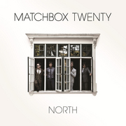 Matchbox Twenty / マッチボックス・トゥエンティー「NORTH / ノース」