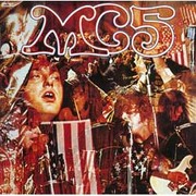 ＭＣ５「Kick Out The Jams / キック・アウト・ザ・ジャムズ【紙ジャケットＳＨＭ-ＣＤ】」