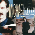 Michael Franks / マイケル・フランクス「THE CAMERA NEVER LIES / カメラ・ネヴァー・ライズ <紙ジャケット/SHM-CD>」
