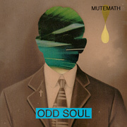 Mutemath / ミュートマス「ODD SOUL / オッド・ソウル （初回限定バリュー・プライス盤）」