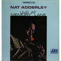 Nat Adderley / ナット・アダレイ「Live At Memory Lane / ライヴ・アット・メモリー・レイン」