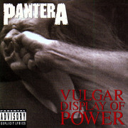 Pantera / パンテラ 「Vulgar Display Of Power （Deluxe Edition） / 俗悪　～20周年記念デラックス・エディション～」