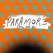 Paramore / パラモア「Still Into You - Single -」