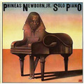 Phineas Newborn Jr. / フィニアス・ニューボーン Jr.「Solo Piano / ソロ・ピアノ」