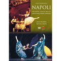 Royal Danish Ballet / デンマーク・ロイヤル・バレエ「NAPOLI / ナポリ 全3幕」