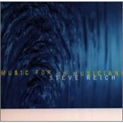 Steve Reich / スティーヴ・ライヒ「18人の音楽家のための音楽」