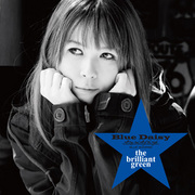 the brilliant green「Blue Daisy [初回盤]」