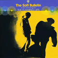 The Flaming Lips / ザ・フレーミング・リップス「THE SOFT BULLETIN / ザ・ソフト・ブレティン」