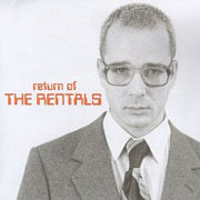 return of THE RENTALS / レンタルズの逆襲