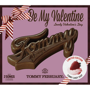 Tommy february6「BE MY VALENTINE」