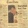 Tom Waits / トム・ウェイツ「HEARTATTACK AND VINE / ハートアタック・アンド・ヴァイン ＜リマスター２０１０＞」