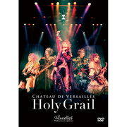 Versailles / ヴェルサイユ「CHATEAU DE VERSAILLES - Holy Grail -」
