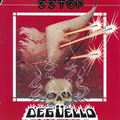 ZZ Top / ＺＺトップ「DEGUELLO / 皆殺しの挽歌」