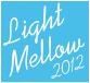 FUSION 紙ジャケットSHM-CDコレクション ～Light Mellow 2012