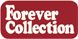 Forever Collection
