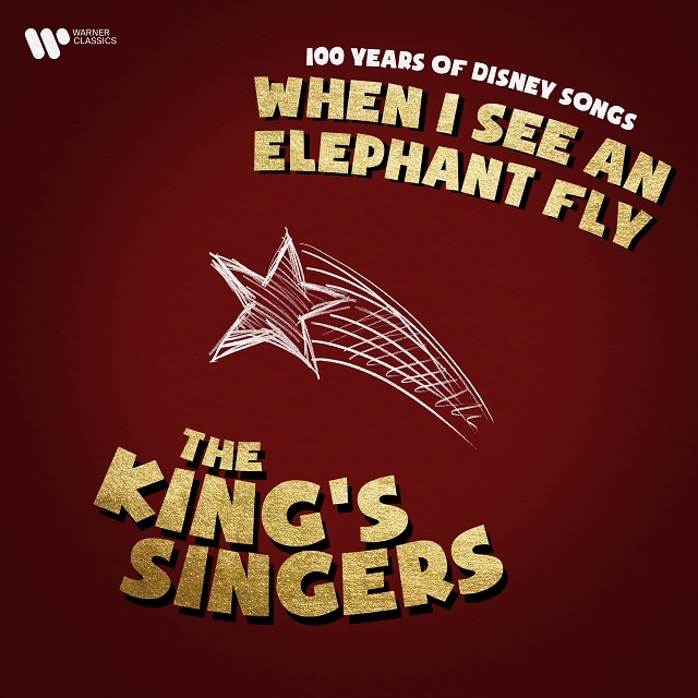 Warner kings singers disney when i see anelephant fly 01