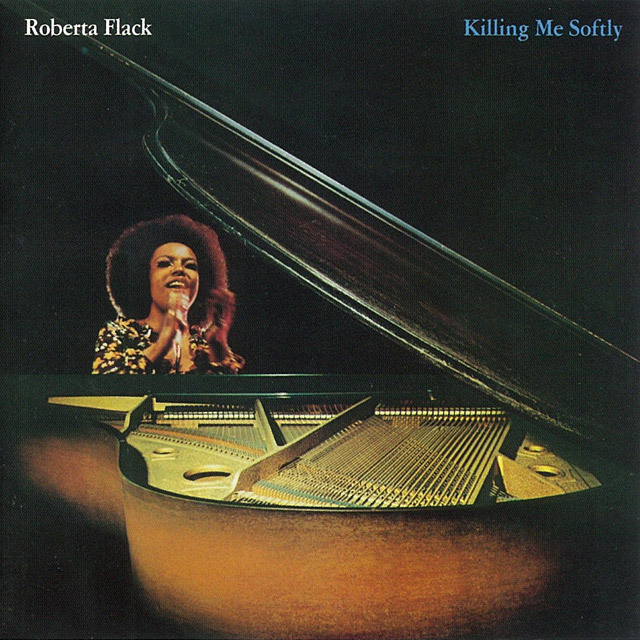 Roberta Flack / ロバータ・フラック「Killing Me Softly / やさしく 