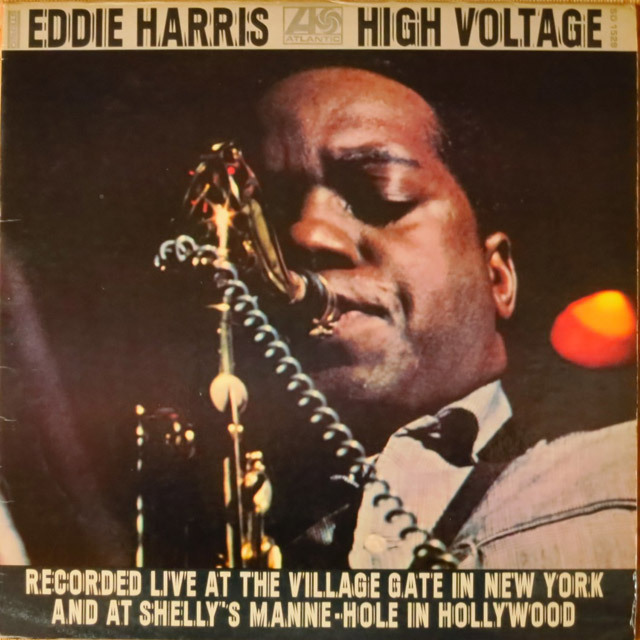 Eddie Harris / エディ・ハリス「High Voltage / ハイ・ヴォルテージ 