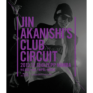 JIN AKANISHI / 赤西 仁「Jin Akanishi's Club Circuit Tour【初回限定