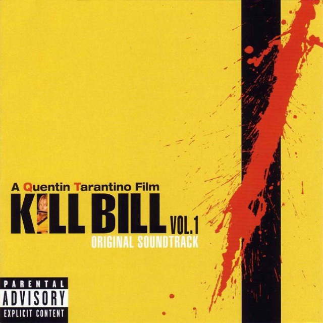 Original Sound Track / オリジナル・サウンドトラック「KILL BILL / 『キル・ビル』オリジナル・サウンドトラック