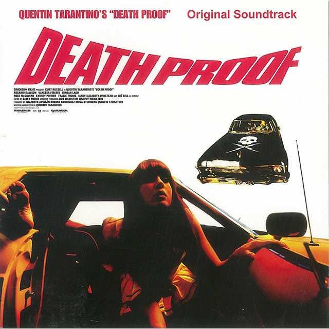 Original Sound Track / オリジナル・サウンドトラック「Death Proof / 『デス・プルーフ in グラインド