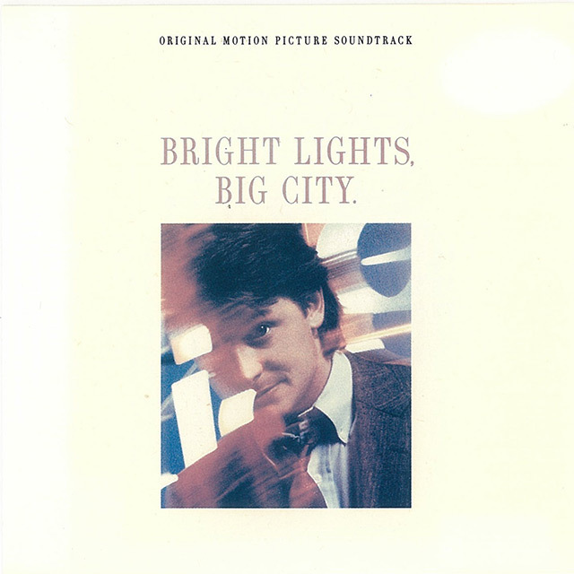 Track　オリジナル・サウンドトラック「BRIGHT　Sound　Music　Original　Warner　CITY.　『ブライト・ライツ、ビッグ・シティ』オリジナル・サウンドトラック」　BIG　LIGHTS,　Japan