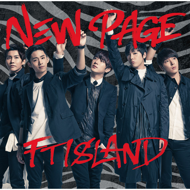 FTISLAND「NEW PAGE（通常盤）」 | Warner Music Japan