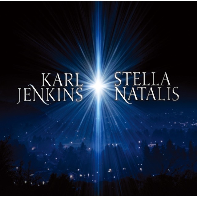 Karl Jenkins: Stella Natalis / アディエマス～カール・ジェンキンスのクリスマス