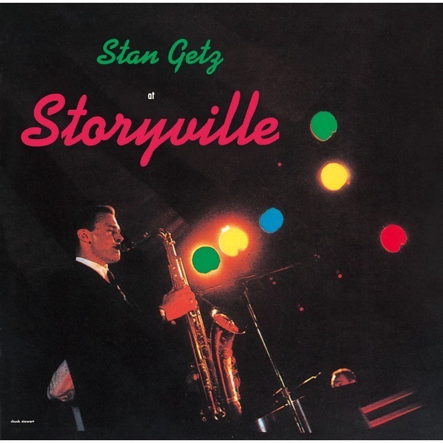 Stan Getz / スタン・ゲッツ「Stan Getz At Storyville / スタン