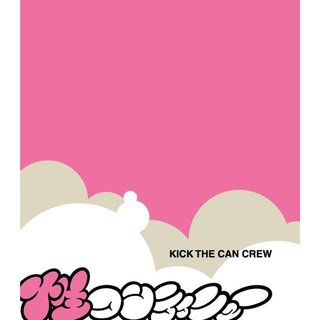 KICK THE CAN CREW / キック・ザ・カン・クルー ディスコ