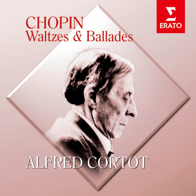 Alfred Cortot / アルフレッド・コルトー「Chopin: Waltzes ＆ Ballades / ショパン：ワルツ集 （全14曲）＆バラード集（全4曲）」 | Warner Music Japan