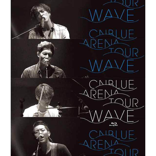 CNBLUE「2014 ARENA TOUR“WAVE”＠OSAKA-JO HALL（Blu-ray）」 | Warner 