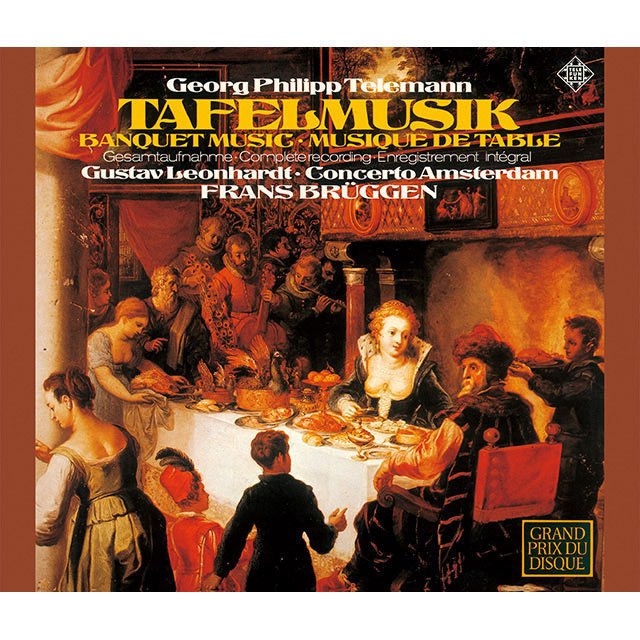 Frans Bruggen / フランス・ブリュッヘン「Telemann：Musique de Table 