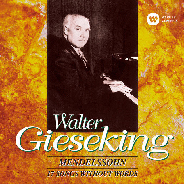 Walter Gieseking ワルター ギーゼキング Mendelssohn 17songs Without Words メンデルスゾーン 無言歌集より 17曲 Warner Music Japan