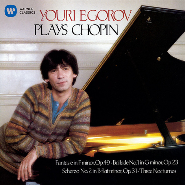 Youri Egorov / ユーリ・エゴロフ「Chopin：Fantasy, Op.49; Ballade